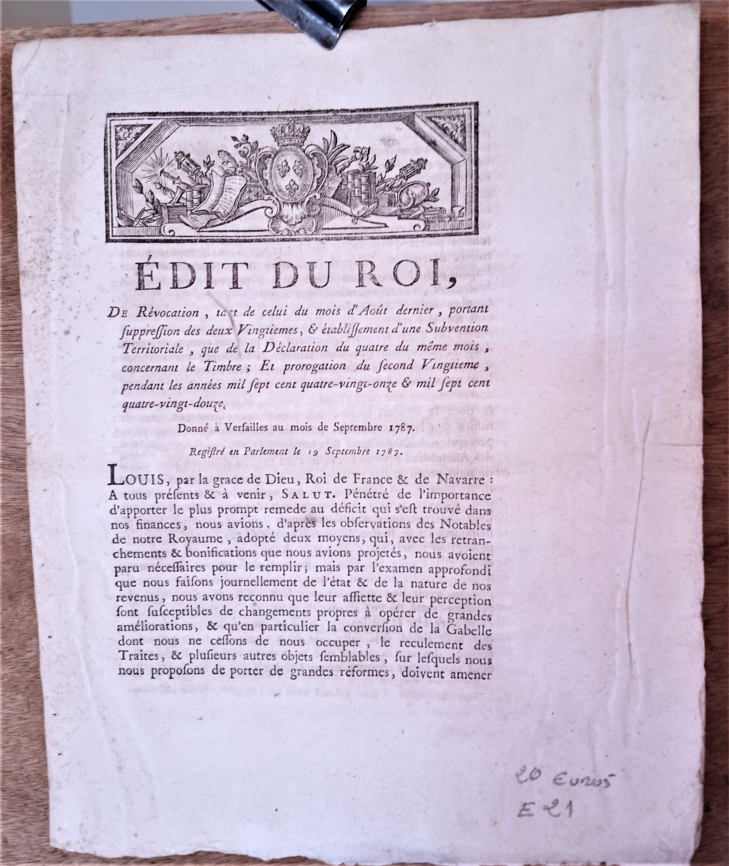 N° E 21  Edit du roi portant sur la révocation d' une subvention territoriale de Septembre 1787  2 pages occasion.