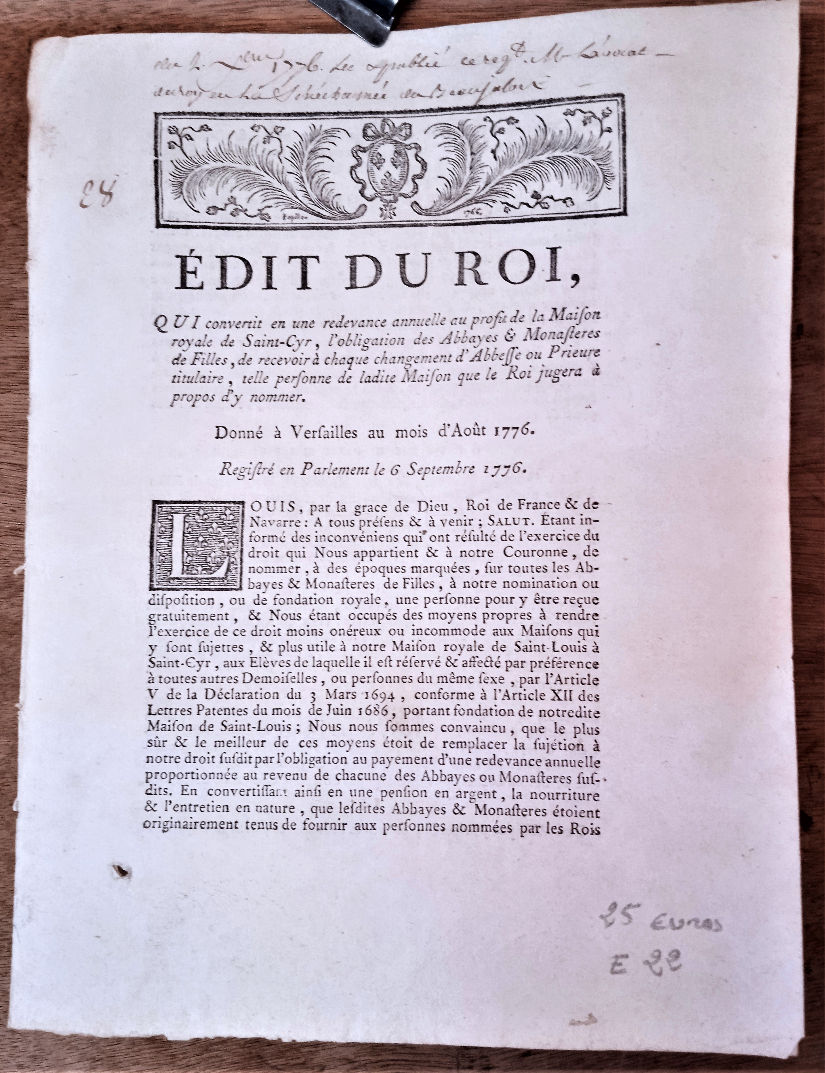 N° E22 Edit du roi Portant sur la redevance annuelle au profit de la Maison Royale de Saint Cyr  2 Pages due Août 1776 occasion.