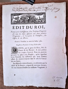 N° E 25  Edit du roi Portant sur l' établissement d' un troisième vingtième  de Juillet 1782 2 pages occasion .