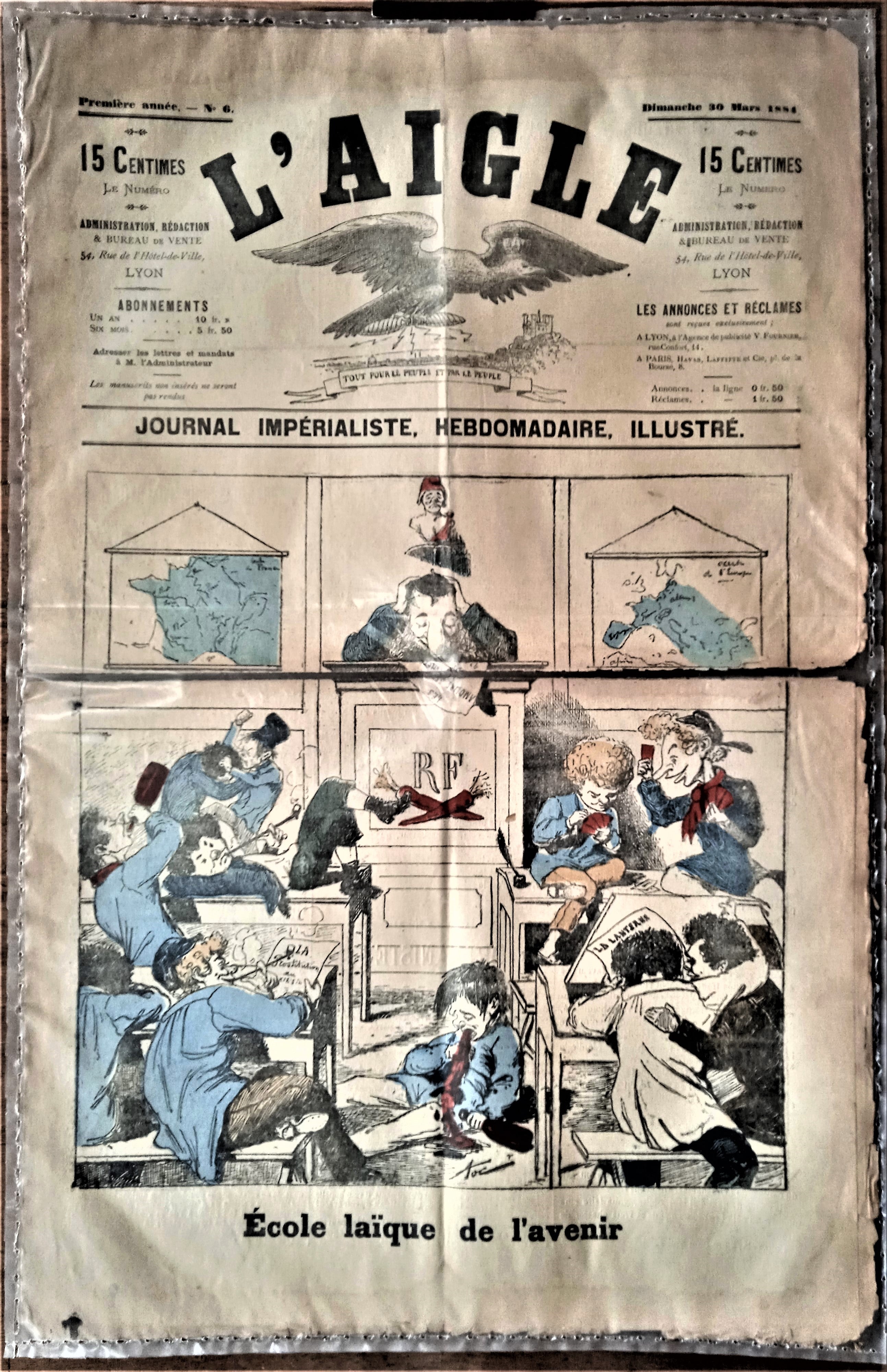 N°  Jn 6   Authentique journal  L' Aigle Première année N° 6 Dessin signé Toc du 30 Mars 1884   occasion Coupé dans la pliure