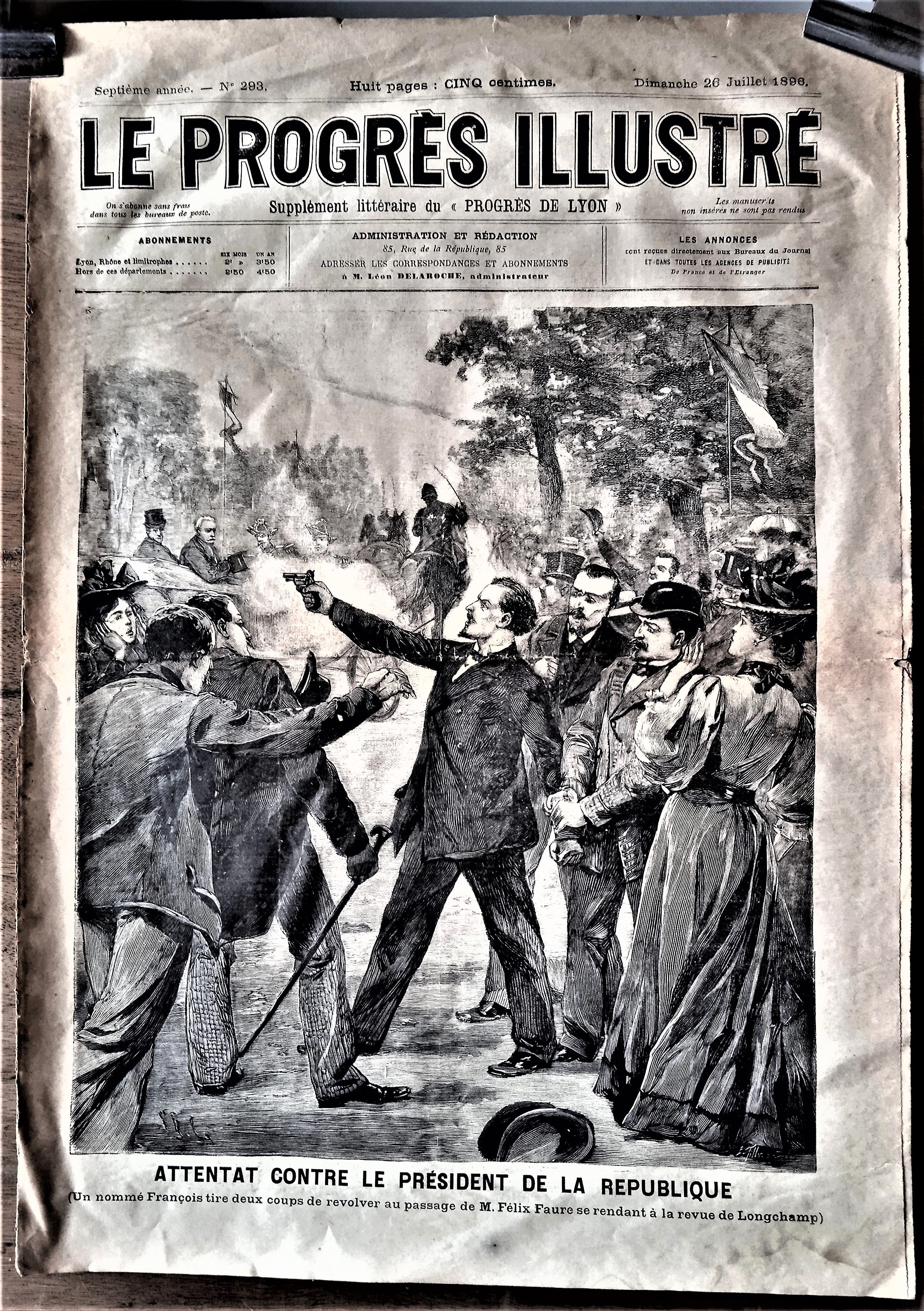 N°Jn 293   Authentique journal  Le Progrès Illustré 7e Année du 26 Juillet 1896 Attentat contre Félix Faure  dessin signé Tilly  occasion