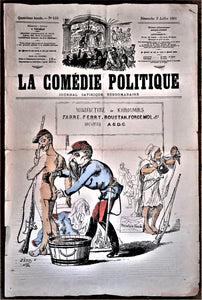 Authentique Journal occasion  satyrique et de caricature "La comédie politique" N° 133   Du 03 Juillet 1881