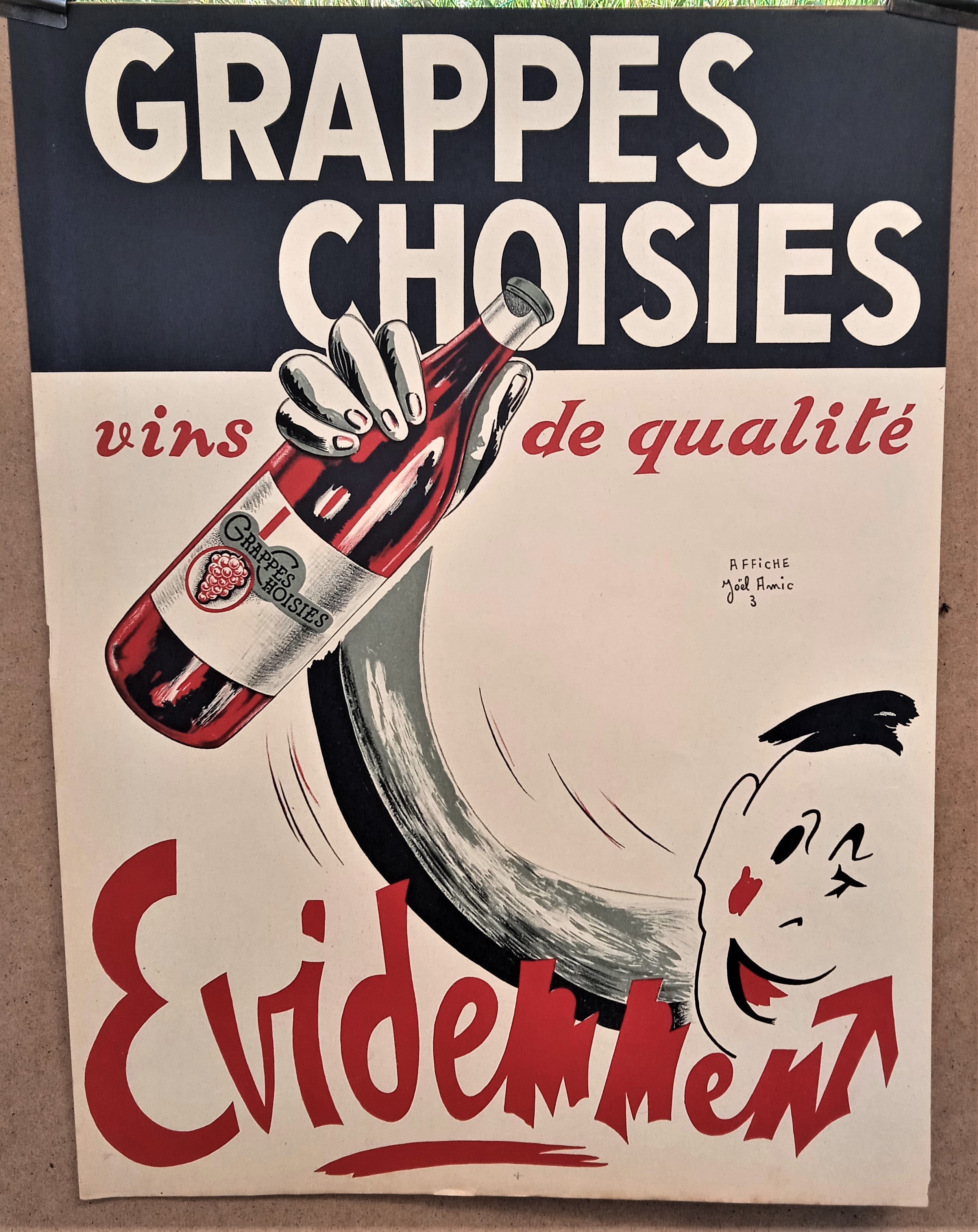 N° Jn2  Authentique affiche pub Dessin signé Joël Amic  Grappes Choisies occasion 65 x 48 cm